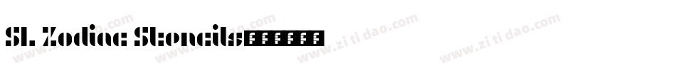 SL Zodiac Stencils字体转换